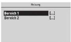 Heizung Bereich 1 [...] Bereich 2 [...]