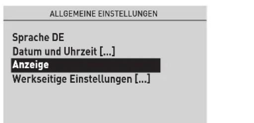 ALLGEMEINE EINSTELLUNGEN Sprache DE Datum und Uhrzeit [...] Anzeige Werkseitige Einstellungen [...]