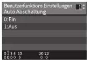 Benutzerfunktions Einstellungen Auto Abschaltung 0:Ein 1:Aus 0 3 8 10 20 22 0 0 0 0 0 0
