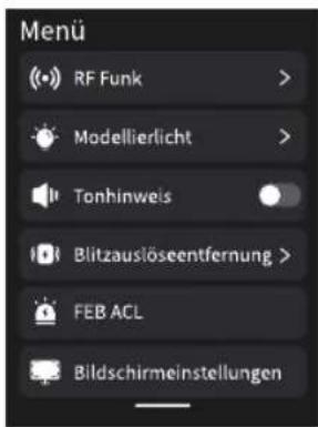 Menu RF Funk > Modellierlicht > Tonhinweis Blitzauslöseentfernung > FEB ACL Bildschirmeinstellungen