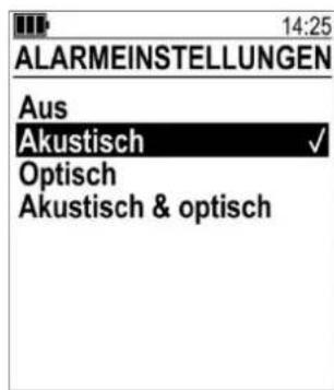 14:25 ALARMEINSTELLUNGEN Aus Akustisch ✓ Optisch Akustisch & optisch