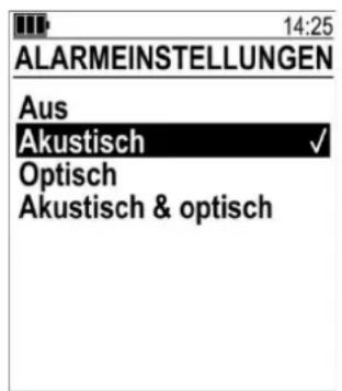 14:25 ALARMEINSTELLUNGEN Aus Akustisch ✓ Optisch Akustisch & optisch