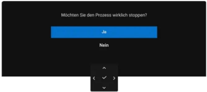 Möchten Sie den Prozess wirklich stoppen? Ja Nein