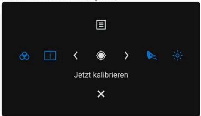 Jetzt kalibrieren