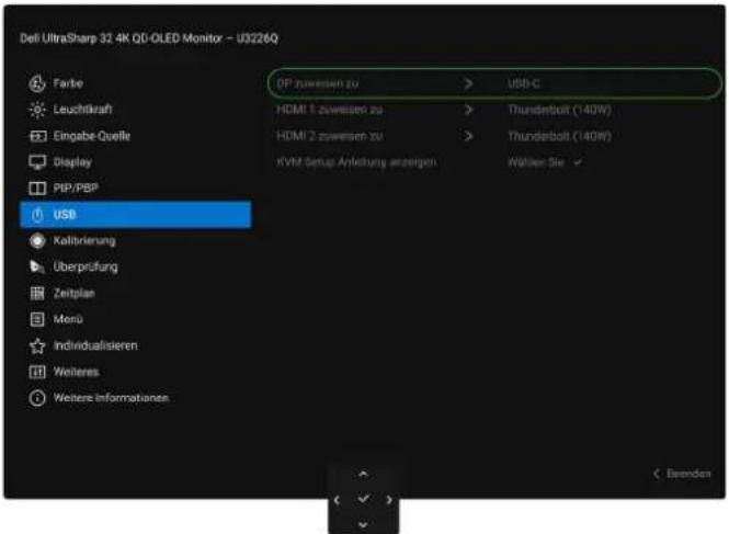 Dell UltraSharp 32 4K QD-OLED Monitor - U3226Q Farbe Leuchtkraft Eingabe-Quelle Display PIP/PBP USB Kalitbrierung Überprüfung Zeitplan Menu Individualisieren Weiteres Weitere Informationen OP zuwesen zu > USB-C HDMI 1 zuwesen zu > Thunderbolt (140W) HDMI 2 zuwesen zu > Thunderbolt (140W) KVMI Setup Anleitung anlagenen Wohler Sie < Beenden