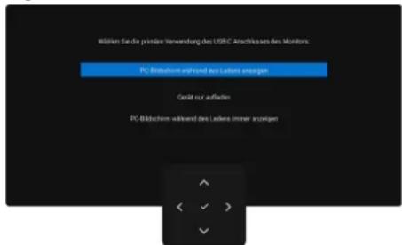 Wählen Sie die priväre Herwendung des USB/C Anschlisses des Monitors. PC Bittfuhrum während des Ledens anzeigen Gerdät zur aufladen PC Bildschem während des Ledens immer anzeigen