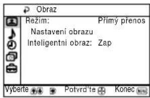 Obraz Režim: Prímy přenos Nastaveni obrazu Inteligentni obraz: Zap Vyberte Potvrd'te Konec