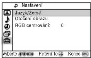 Nastavení Jazyk/Zemé Otočení obrazu RGB centrování: 0 Vyberte Potvrd'te Konec