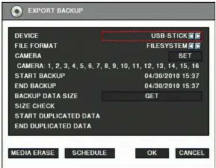 EXPORT BACKUP DEVICE USB-STICK FILE FORMAT FILESYSTEM CAMERA SET CAMERA: 1, 2, 3, 4, 5, 6, 7, 8, 9, 10, 11, 12, 13, 14, 15, 16 START BACKUP 04/30/2010 15:37 END BACKUP 04/30/2010 15:37 BACKUP DATA SIZE GET SIZE CHECK START DUPLICATED DATA END DUPLICATED DATA MEDIA ERASE SCHEDULE OK CANCEL