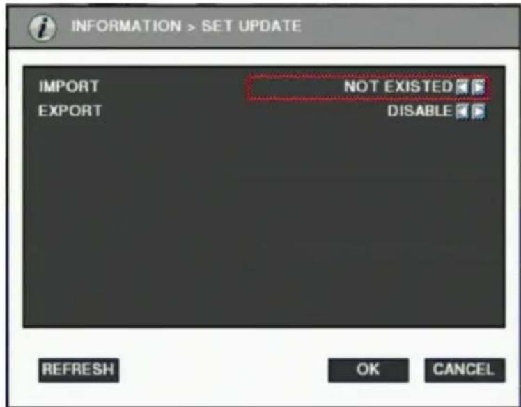INFORMATION > SET UPDATE IMPORT EXPORT NOT EXISTED DISABLE REFRESH OK CANCEL