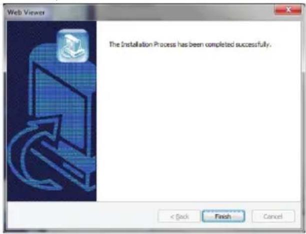 Web Viewer The Installation Process has been completed successfully. < Back Finish Cancel