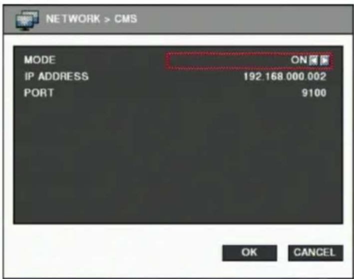 NETWORK > CMS MODE ON IP ADDRESS 192.168.000.002 PORT 9100 OK CANCEL
