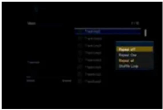 Menu Repeat off Repeat One Repeat of Shuffle Loop