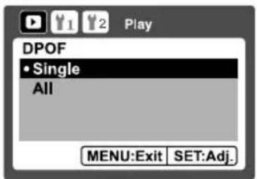 DPOF • Single All MENU:Exit SET:Adj.