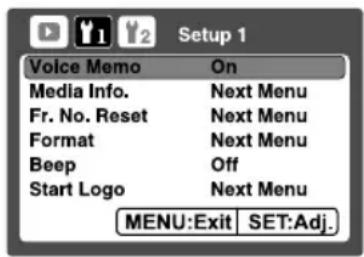 Setup 1 Voice Memo On Media Info. Next Menu Fr. No. Reset Next Menu Format Next Menu Beep Off Start Logo Next Menu MENU:Exit SET:Adj.