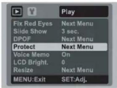 Play Fix Red Eyes Next Menu Slide Show 3 sec. DPOF Next Menu Protect Next Menu Voice Memo On LCD Bright. 0 Resize Next Menu MENU:Exit SET:Adj.