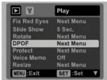 Play Fix Red Eyes Next Menu Slide Show 5 Sec. Rotate Next Menu DPOF Next Menu Protect Next Menu Voice Memo Off Resize Next Menu MENU :Exit SET :Set