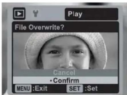 Play File Overwrite? Cancel • Confirm MENU :Exit SET :Set