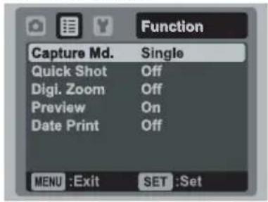 Function Capture Md. Single Quick Shot Off Digi. Zoom Off Preview On Date Print Off MENU :Exit SET :Set