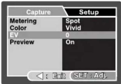 Capture Metering Color EV Preview Setup Spot Vivid 0 On Exit SET: Adj.