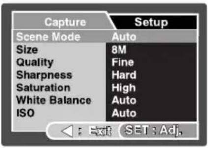 Capture Setup Scene Mode Size 8M Quality Fine Sharpness Hard Saturation High White Balance Auto ISO Auto Exit SET ; Adj.