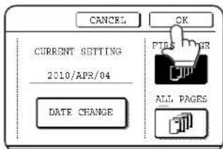 CANCEL OK CURRENT SETTING 2010/APR/04 DATE CHANGE PILS NAME ALL PAGES