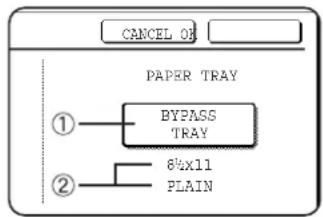 CANCEL OR PAPER TRAY ① BYPASS TRAY ② 8½x11 PLAIN