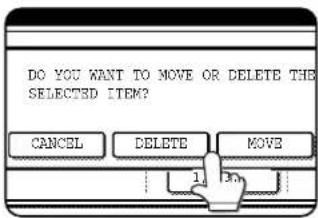 DO YOU WANT TO MOVE OR DELETE THE SELECTED ITEM? CANCEL DELETE MOVE 1 Do