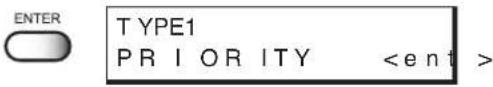 ENTER TYPE1 PRIORITY
