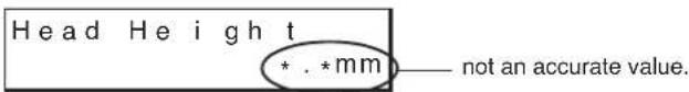 Head He i g h t * . *mm — not an accurate value.