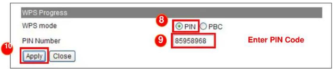 WPS Progress WPS mode 8 PIN PBC 9 85958968 10 Apply Close Enter PIN Code