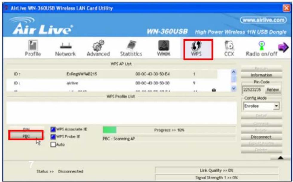 AirLive WN-360USB Wireless LAN Card Utility www.airlive.com WN-360USB High Power Wireless 11N USB Dongle Profile Network Advanced Statistics WWW WPS CCX Radio on/off WPS AP List ID: ExRegNW9AB215 00-0C-4D-30-50-E4 1 ID: airlive 00-0C-4D-30-50-30 9 WPS Profile List Day WPS Associate IE Progress >> 10% PBC WPS Probe IE PBC - Scanning AP Auto Status >> Disconnected Link Quality >> 0% Signal Strength 1 >> 0%