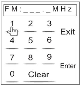 FM: _ _ _ M Hz 1 2 3 4 5 6 7 8 9 0 Clear Exit Enter
