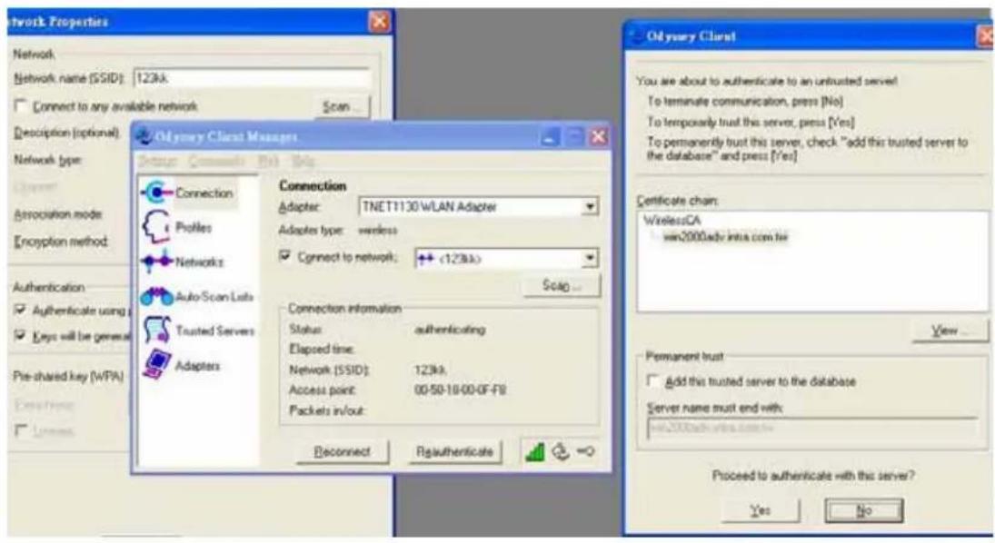 Network Properties Network Network name (SSID): 123kk Connect to any available network Scan... Description (optional) Network type: Connection Profiles Networks Auto-Scan Lists Trusted Servers Adapters Odyoury Client You are about to authenticate to an untrusted server! To terminate communication, press [No] To temporarily trust this server, press [Yes] To permanently trust this server, check "add this trusted server to the database" and press [Yes] Certificate chain: WirelessCA win2000adv intra.com.tw View... Permanent trust Add this trusted server to the database Server name must end with: win2000adv intra.com.tw Proceed to authenticate with this server? Yes No