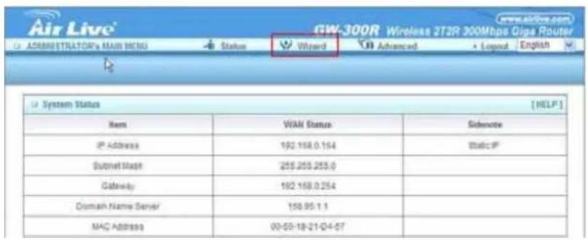 Air Live ADMINISTRATOR'S MAIN MENU Status Wizard Advanced System Status [HELP] Item WAN Status Sidenote IP Address 192.158.0.154 Static IP Subset Mask 255.255.255.0 Gateway 192.158.0.254 Domain Name Server 158.95.1.1 MAC Address 00-50-18-21-04-57