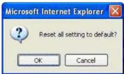 Microsoft Internet Explorer Reset all setting to default? OK Cancel