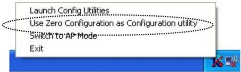 Launch Config Utilities Use Zero Configuration as Configuration utility Switch to AP Mode Exit