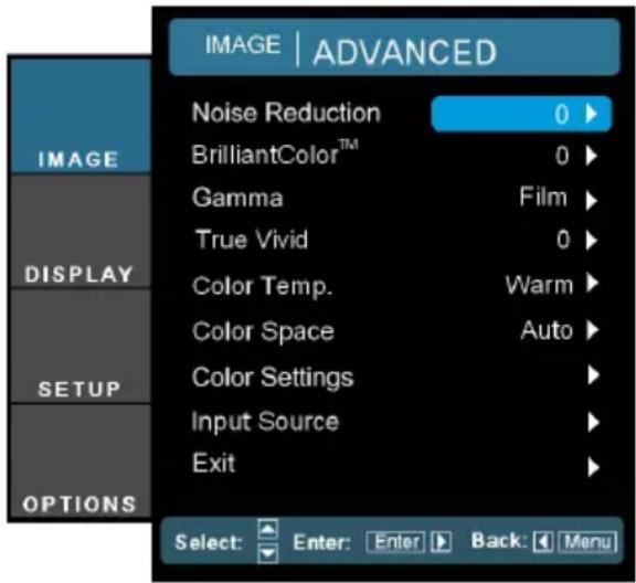 IMAGE | ADVANCED NOISE REDUCTION 0 ▶ BrilliantColor™ 0 ▶ Gamma Film ▶ True Vivid 0 ▶ Color Temp. Warm ▶ Color Space Auto ▶ Color Settings ▶ Input Source ▶ Exit ▶ SELECT: Enter: Enter ▶ Back: [Menu]