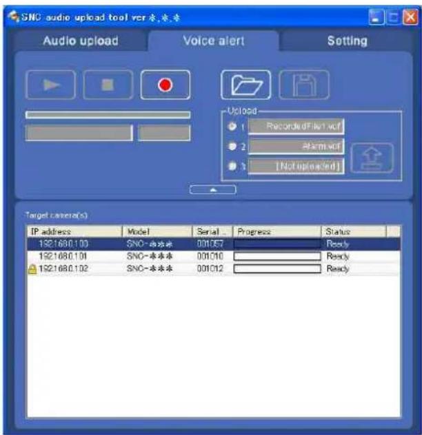 SNC audio upload tool ver 来告 Audio upload Voice alert Setting Upload 1 Recorded File1 vcr 2 Alarm vcr 3 Not uploaded Target camera(s) IP address Model Serial Progress Status 192.1680.100 SNO-冰冰液 001057 Ready 192.1680.101 SNO-冰冰液 001010 Ready 192.1680.102 SNO-冰冰液 001012 Ready