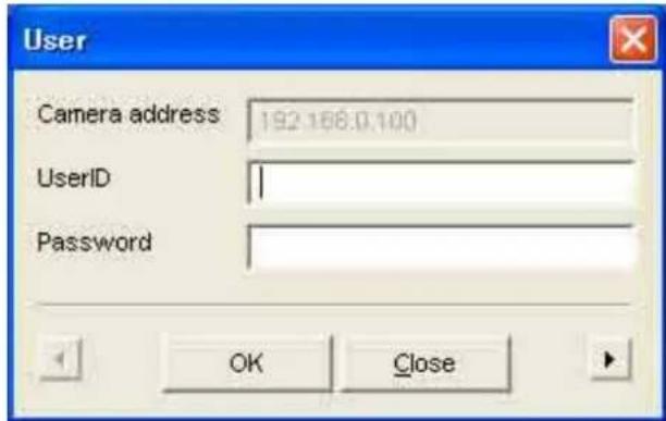 User Camera address 192.166.0.100 UserID Password OK Close
