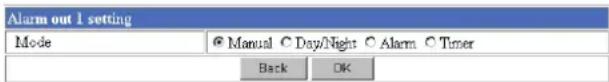 Alarm out 1 setting Mode © Manual © Day/Night © Alarm © Timer Black OK