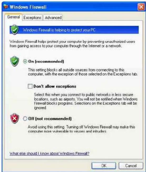 Windows Firewall General Exceptions Advanced Windows Firewall is helping to protect your PC Windows Firewall helps protect your computer by preventing unauthorized users from gaining access to your computer through the Internet or a network. On [recommended] This setting blocks all outside sources from connecting to this computer, with the exception of those selected on the Exceptions tab. Don't allow exceptions Select this when you connect to public networks in less secure locations, such as airports. You will not be notified when Windows Firewall blocks programs. Selections on the Exceptions tab will be ignored. Off [not recommended] Avoid using this setting. Turning off Windows Firewall may make this computer more vulnerable to viruses and intruders. What else should I know about Windows Firewall? OK Cancel
