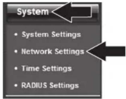 System • System Settings • Network Settings • Time Settings • RADIUS Settings
