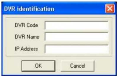 DVR identification DVR Code DVR Name IP Address OK Cancel