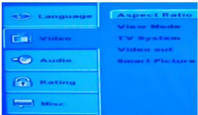 Language Aspect Ratio View Mode Video TV System Audio Video out Smart Picture Rating Misc