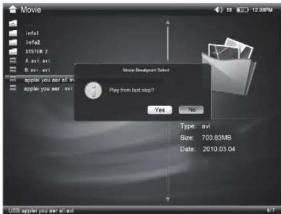 Movie info1 info2 SYSTEM 2 avi.avi B.avi.avi apple you aer all avi apple you aer avi Move Devpoint Select Play from last step? Yes No Type: avi Size: 700.83MB Date: 2010.03.04 USB-applei you aer all avi 4/7
