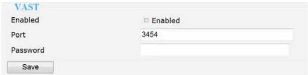 VAST Enabled □ Enabled Port 3454 Password Save