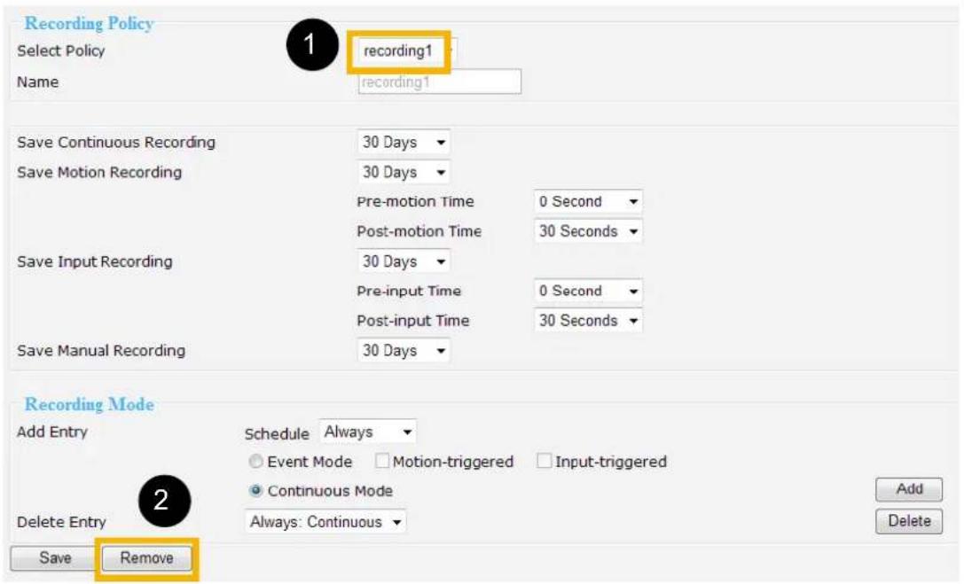 Recording Policy Select Policy 1 recording1 Name recording1 Save Continuous Recording 30 Days Save Motion Recording 30 Days Pre-motion Time 0 Second Post-motion Time 30 Seconds Save Input Recording 30 Days Pre-input Time 0 Second Post-input Time 30 Seconds Save Manual Recording 30 Days Recording Mode Add Entry Schedule Always Event Mode Motion-triggered Input-triggered Continuous Mode Delete Entry Always: Continuous Save Remove Add Delete