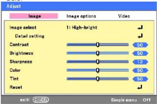 Adjust Image Image options Video Image select 1: High-bright Detail setting Contract 50 Brightness 50 Sharpness 12 Color 50 Tint 50 Reset exit: CANCEL Simple menu Off