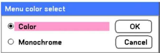 Menu color select Color Monochrome OK Cancel